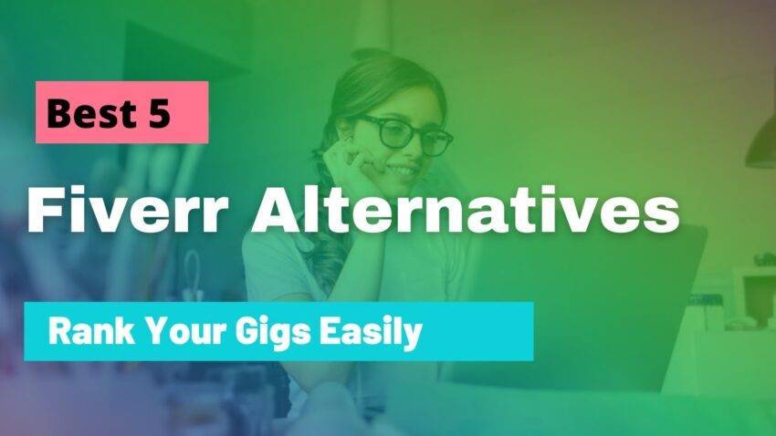 best-fiverr-Alternatives-_-Rank-your-gig-Easily-850x478 best fiverr Alternatives _ Rank your gig Easily